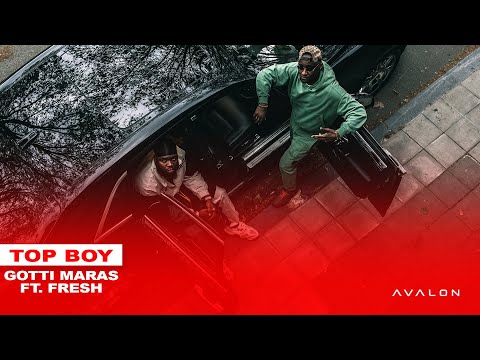 Gotti Maras - Top Boy ft. Fresh