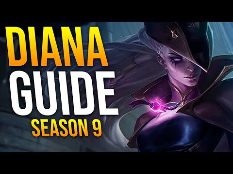 HOW TO PLAY DIANA IN 2019 - DIANA SEASON 9 GUIDE - BEST BUILD, RUNES, TIPS (w/ Timestamps)