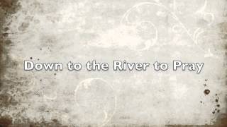 Down to the River to Pray (arr. Philip Lawson) Pacific Boychoir Academy & Kevin Fox 