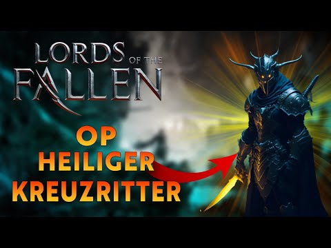 The MOST KNOWN and probably STRONGEST BUILD in LORDS OF THE FALLEN | Beam/Paladin Build