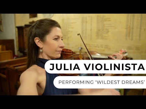 Julia Violinista - Performs 'Wildest Dreams'