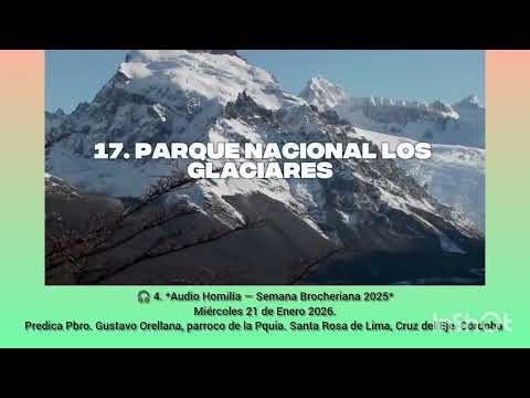🎧 4. *Audio de la homilía — Semana Brocheriana 2026. Todos Somos Cura Brochero 