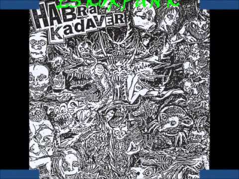 habra kadaver eskizofrenia completo