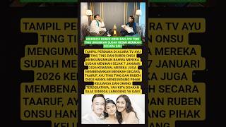 Download lagu SEMOGA LANGGENG!!AKHIRNYA RUBEN ONSU DAN AYU TING TING UMUMKAN SUDAH RESMI MENIKAH SECARA SAH mp3