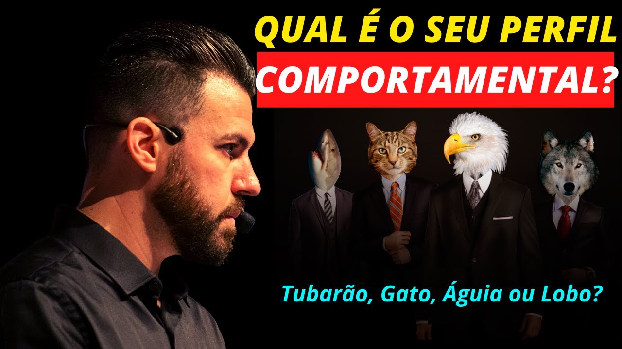 PERFIL COMPORTAMENTAL Qual Você É? | Tubarão Lobo Gato Águia | DISC