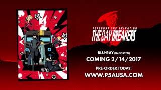 Persona 5 the Animation -THE DAY BREAKERS-Anime Trailer/PV Online