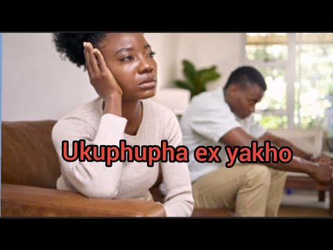 Ukuphupha ex yakho | Ukuphupha owawuthandana naye | Sichaza amaphupho