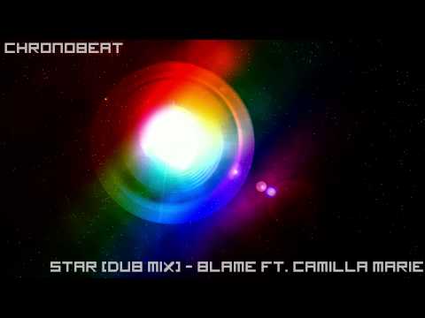 Star (Dub Mix) - Blame feat. Camilla Marie