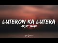 🎤Arijit Singh - Luteron Ka Lutera Full Lyrics Song | Kalank | Alia Bhatt , Varun Dhawan |