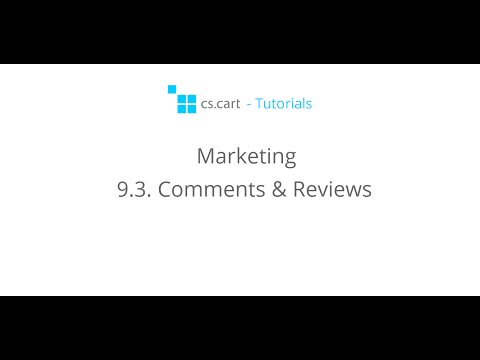 CS-Cart Tutorials. eCommerce Marketing - Comments & Reviews in Your Online Store