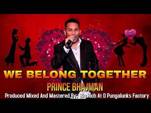 Prince Bhajman Chutney Soca 2020 We Belong Together