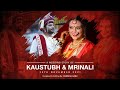 KAUSTUBH HARU MRINALI KACHEY Wedding Story Khar Danda Video Edited By Deepesh Haru