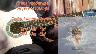 Grace Vanderwaal - Hope For Change (Guitar acustic cover)