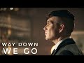 Thomas Shelby  - Way Down We Go 4K
