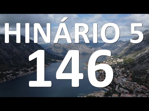 HINO CCB 146 - DE DEUS VEIO A LUZ / HINÁRIO 5, CANTADO, LEGENDADO