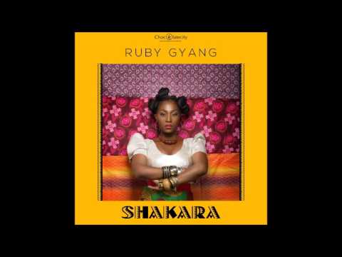 RUBY GYANG - SHAKARA ft AJEBUTTER22 | OFFICIAL AUDIO