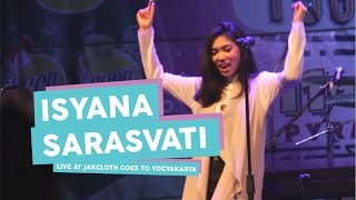 [HD] Isyana Sarasvati - Kau Adalah (Live at JakCloth Goes to Yogyakarta, Mei 2017)