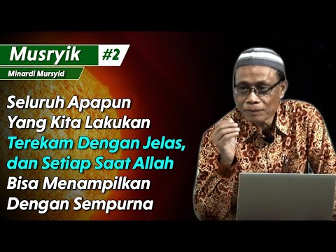 Musyrik Menurut Al Quran 2 Oleh Minardi Mursyid