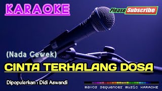 Download lagu CINTA TERHALANG DOSA (Nada Wanita) -Didi Aswandi- KARAOKE mp3 Download lagu CINTA TERHALANG DOSA (Nada Wanita) -Didi Aswandi- KARAOKE mp3
