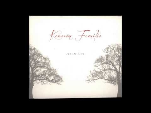Karaván Familia - Asvin [OFFICIAL]