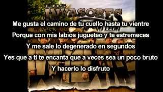 Invasores DEGENERADO con Letra