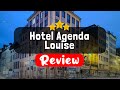 Hotel Agenda Louise Brussels Review Should You Stay At This Hotel