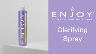 ENJOY Hair Care Clarifying Spray | A Quick Refresh for Your Hair!
