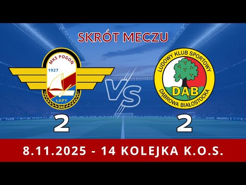 Skrót: Pogoń Łapy - Dąb Dąbrowa Białostocka 2:2 (1:0)