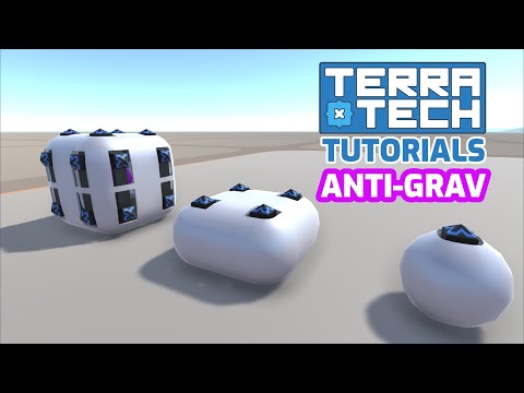 Anti-Grav in TerraTech || TT Tutorials