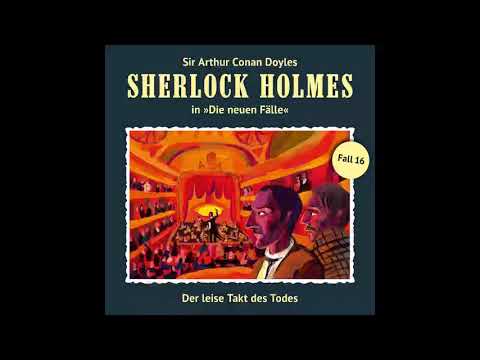 Sherlock Holmes - Die neuen Fälle, Fall 16: Der leise Takt des Todes (Komplettes Hörspiel)