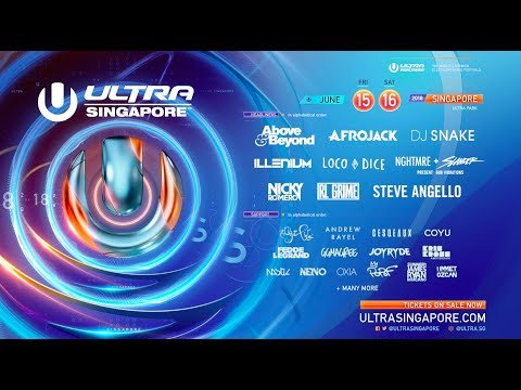 Ultra Singapore 2018 Lineup Video