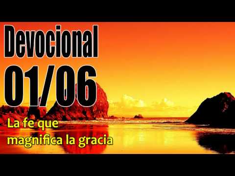 La fe que magnifica la gracia. Devocional John Piper Solid Joys 01/06