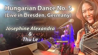 Download lagu Josephine Alexandra/@Thuleguitarist  - Hungarian Dance No. 5 (Live in Dresden, Germany) mp3