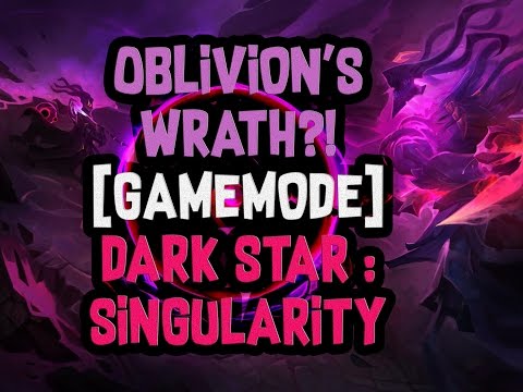 League of Legends - [[NEW]] GAMEMODE! Dark Star: Singularity