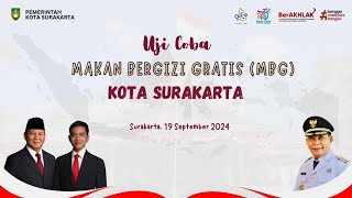 UJI COBA MAKAN BERGIZI GRATIS (MBG) KOTA SURAKARTA