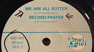 Comet Gain - We Are All Rotten