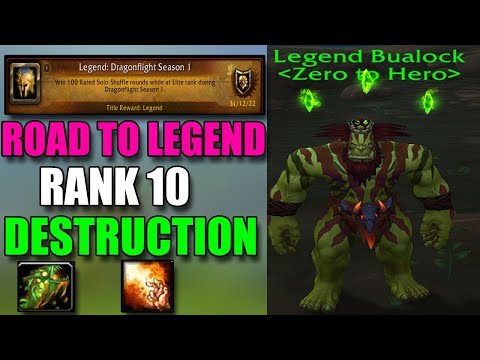 Legend Bualock Rank 10 Destruction Warlock Solo Shuffles 2574 CR - Dragonflight PvP