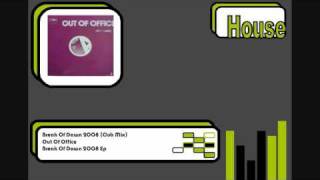 Out Of Office - Break Of Dawn 2008 (Club Mix)