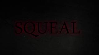 SQUEAL TRAILER | A Submission for The Pittsburgh 48 Hour Horror Film Project