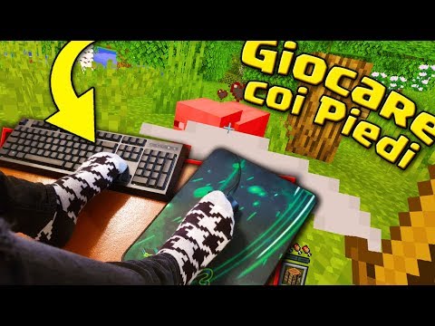 GIOCARE A MINECRAFT con i PIEDI
