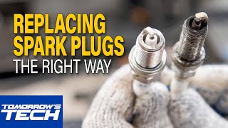 How to Replace a Spark Plug the Right Way