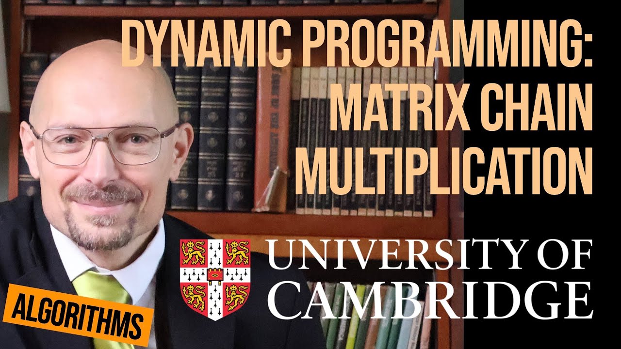 Algorithms: find optimal order for a chain of matrix multiplications (dynamic programming example)