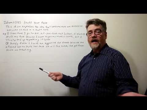Tutor Nick P Idioms (112) Stuff Your Face