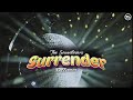 The Soundlovers - Surrender (Kriss Remix)