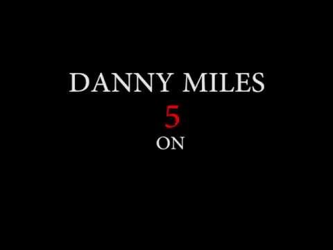 Danny Miles 5onFLAT