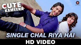 Single Chal Riya Hai - Cute Kameena | Mohit Chauhan | Krsna Solo | Nishant Singh & Kirti Kulhari,