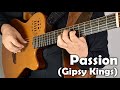 Passion (Gipsy Kings) guitar cover Score Tab