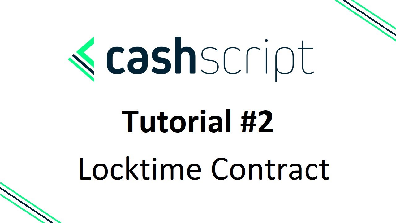 Cashscript Tutorial #2 Adding a Timelocked clause!