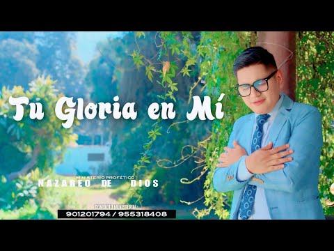 \\TU GLORIA EN MI // PRIMICIA 2025 NAZAREO DE DIOS  _ VIDEO OFICIAL.                 EDINSON PEREZ 