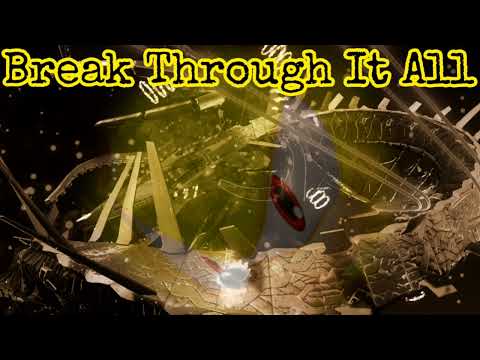 Break Through It All (Deeper Voice with Reverb)